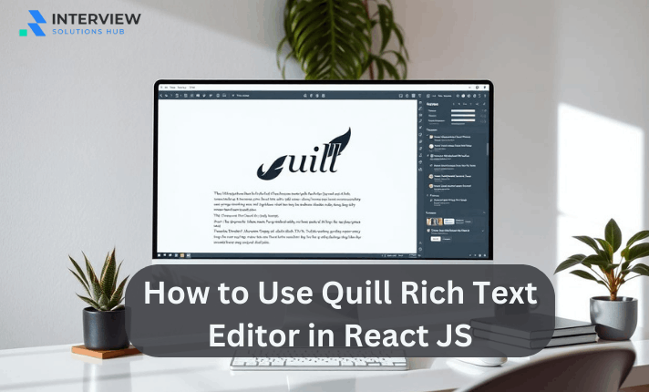 How to Use Quill Rich Text Editor in React JS | 2024