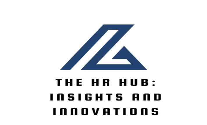 The HR Hub: Insights and Innovations